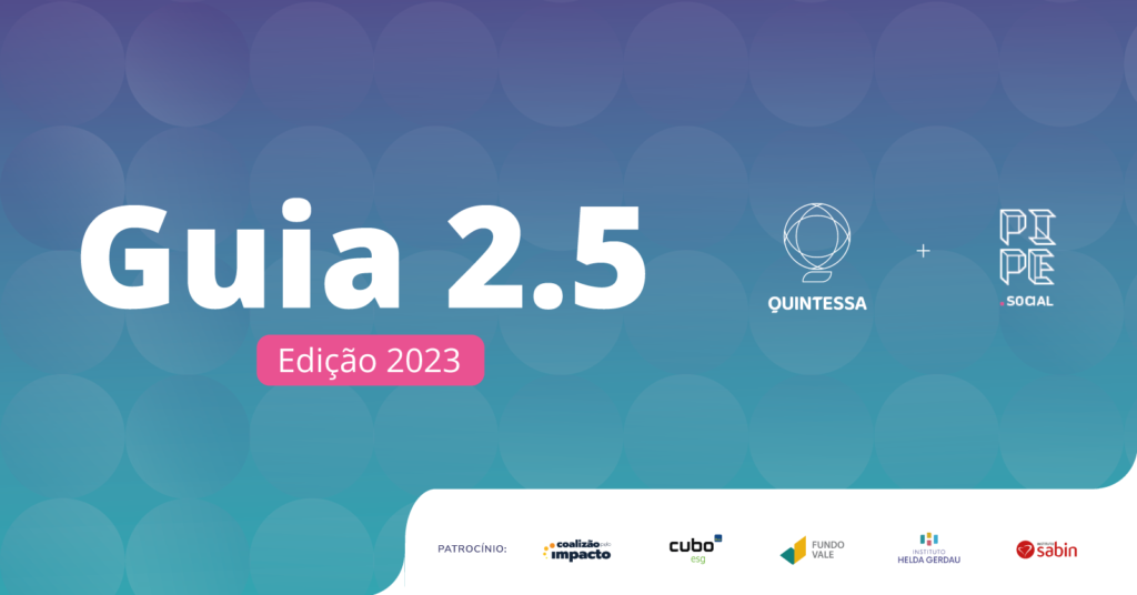 Quintessa lança estudo sobre o ecossistema dos negócios de impacto no Brasil